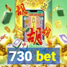 730 bet